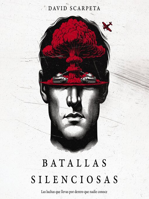 Title details for Batallas silenciosas by David Scarpeta - Available